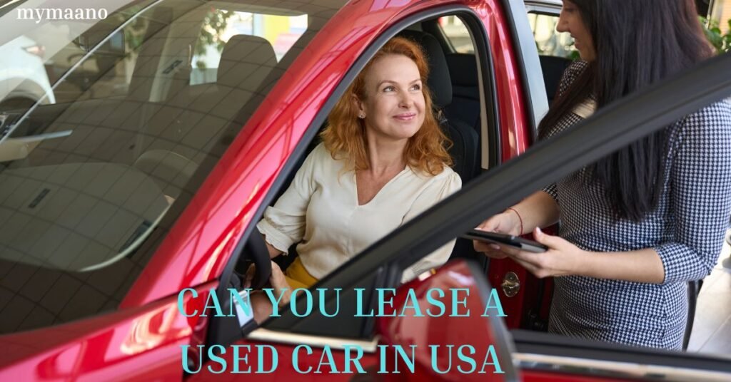 CAN YOU LEASE A USED CAR IN USA