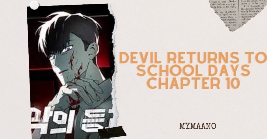 DEVIL RETURNS TO SCHOOL DAYS CHAPTER 10 (2)