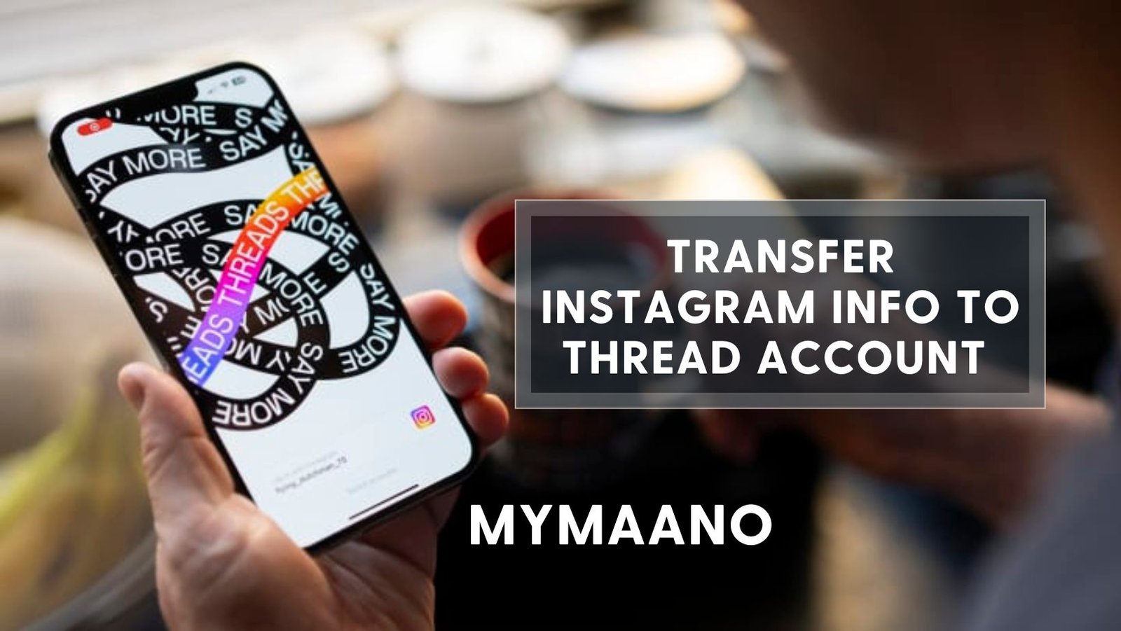 TRANSFER INSTAGRAM INFO TO THREAD ACCOUNT 