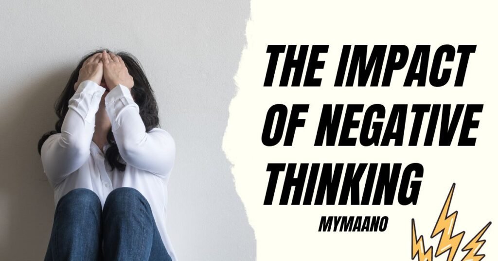 the impact of negative thinking