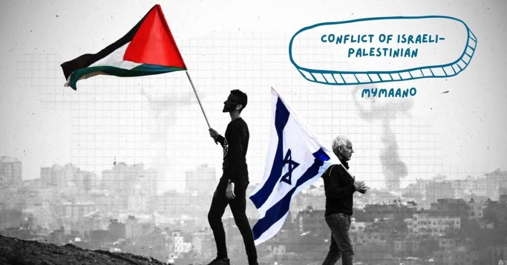 CONFLICT OF ISRAELI-PALESTINIAN