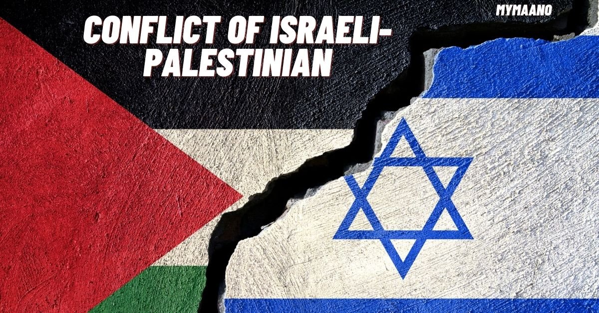 CONFLICT OF ISRAELI-PALESTINIAN